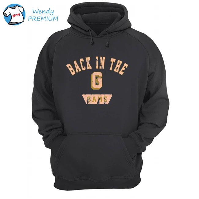 Back In The G Game Shirt Hoodie