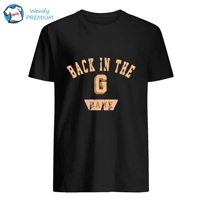 Back In The G Game Shirt