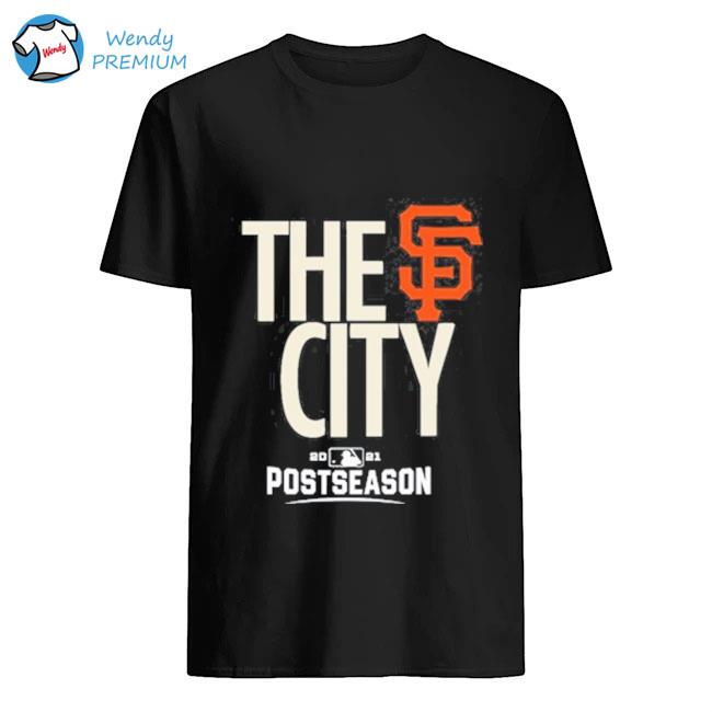 San Francisco Giants the city postseason shirt, hoodie and sweater