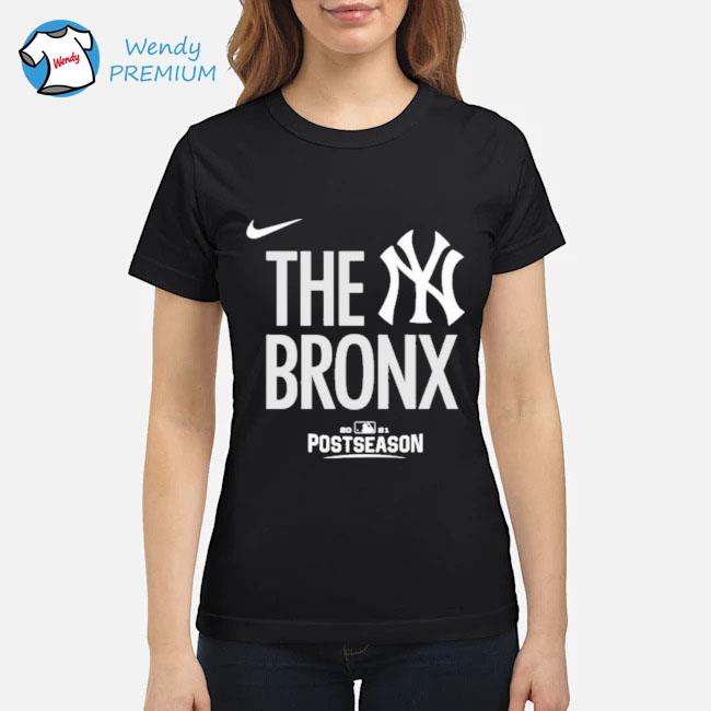 The New York Yankees The Bronx 2021 Postseason Shirt, hoodie, sweater, long  sleeve and tank top