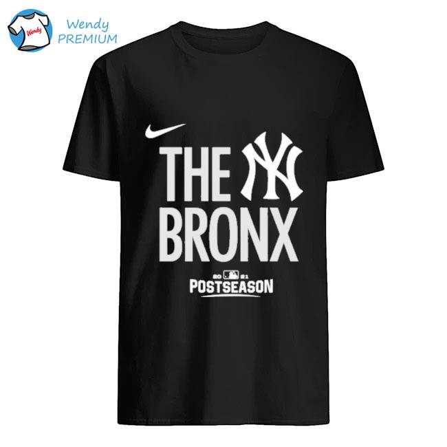 Funny New York Yankees The Bronx 2021 Postseason Shirt, hoodie