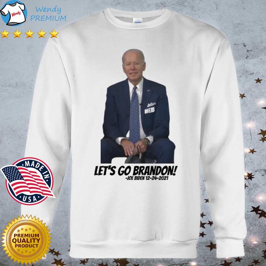 #FJB let's go brandon Joe Biden 12-24-2021 shirt
