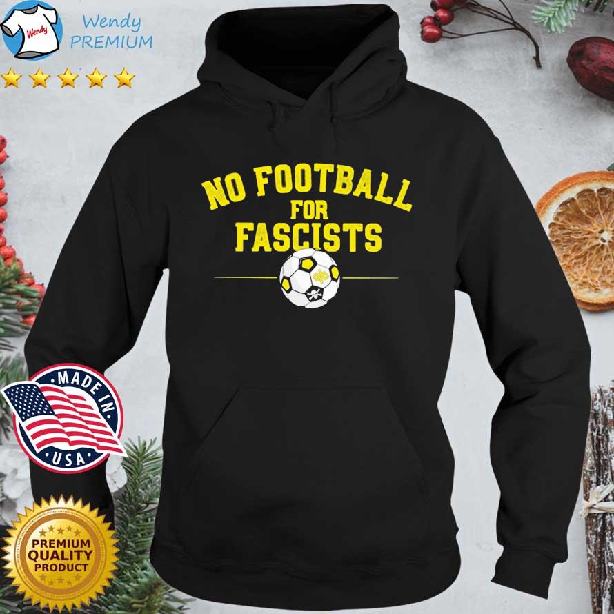 No Football For Fascists s Hoodie den