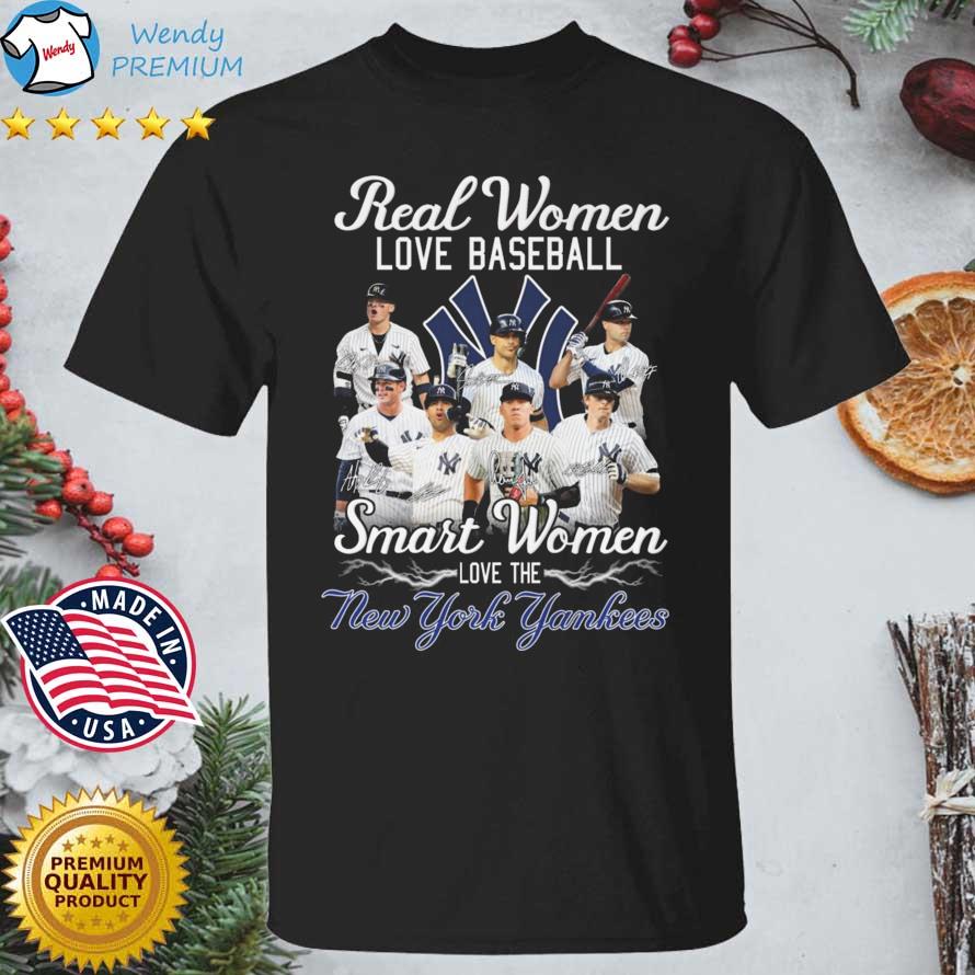 Real Women Love Baseball Smart Women Love The Yankees Shirt, hoodie,  sweater, long sleeve and tank top