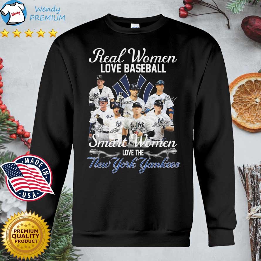 Real Women Love Baseball Smart The New York Yankees shirt, hoodie, sweater,  long sleeve and tank top