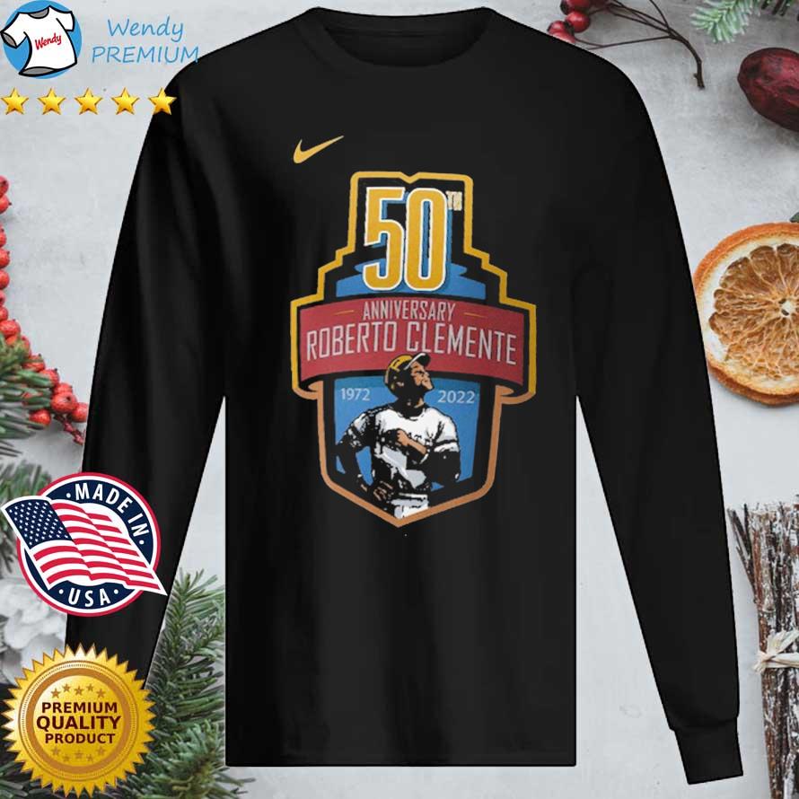 Funny roberto Clemente Pittsburgh Pirates Nike 50th Anniversary  Commemorative shirt, hoodie, sweater, long sleeve and tank top