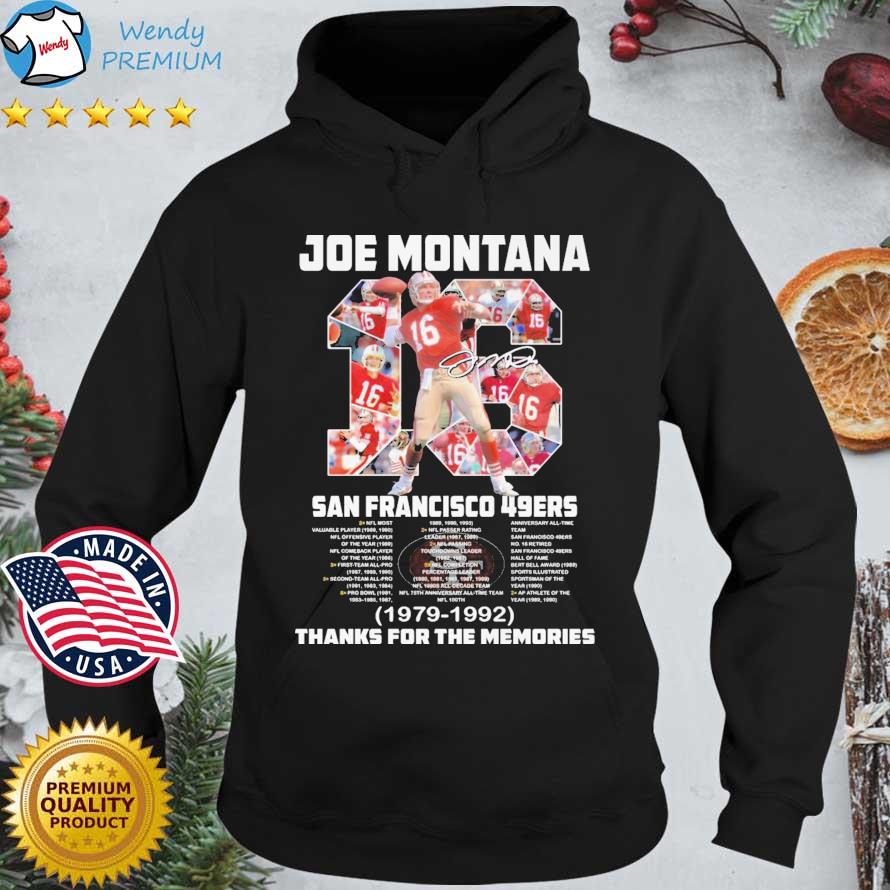 Joe Montana San Francisco 49ers 1979-1992 Thank For The Memories Signature  shirt, hoodie, sweater, long sleeve and tank top