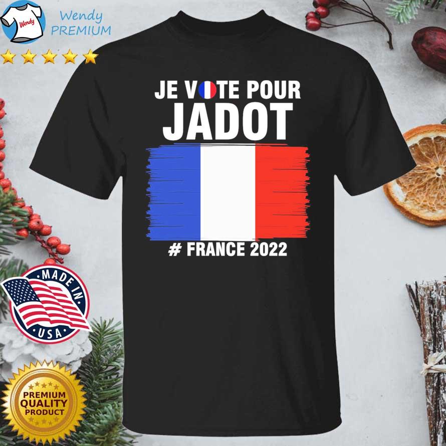 Funny i'm Voting For Jadot Yannick President France 2022 shirt