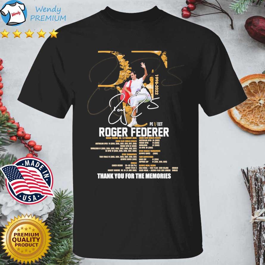 Funny perfect Roger Federer 1998-2022 Thank You For The Memories Signature shirt