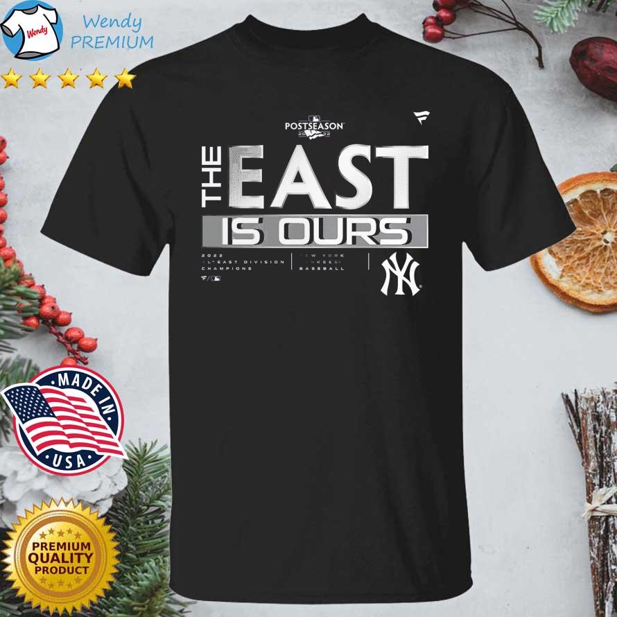New York Yankees The East is Ours logo 2022 T-shirt, hoodie