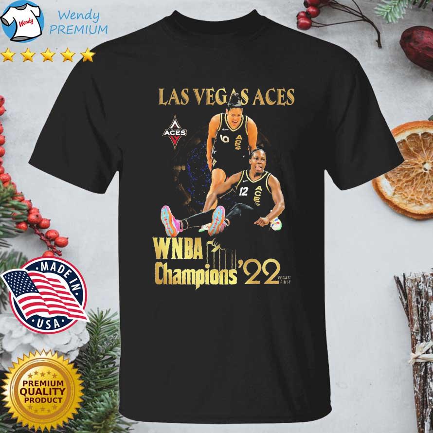 Official las Vegas Aces WNBA Champions '22 Vegas First shirt