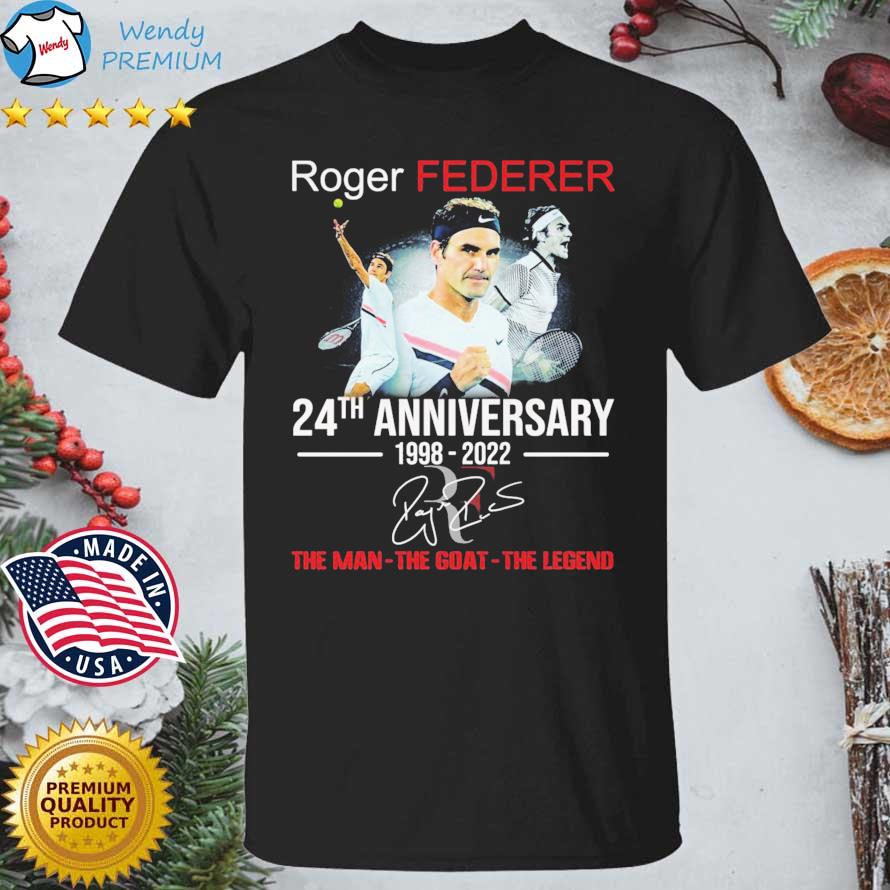 Official roger Federer 24th Anniversary 1998-2022 The Man The Goat The Legend Signature shirt