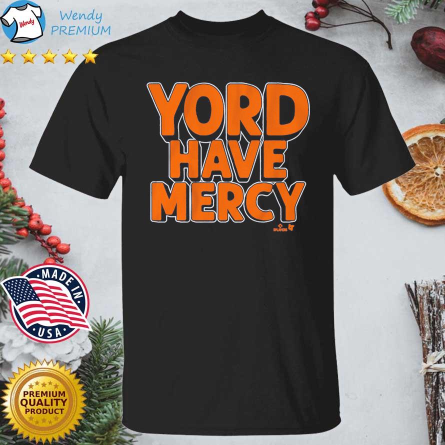 Official yordan Alvarez Yord Have Mercy Shirt