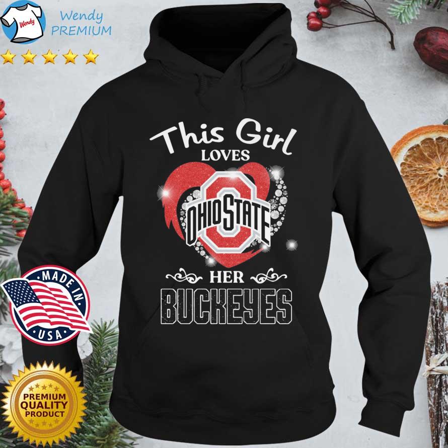 This Girl Loves Her Ohio State Buckeyes s Hoodie den