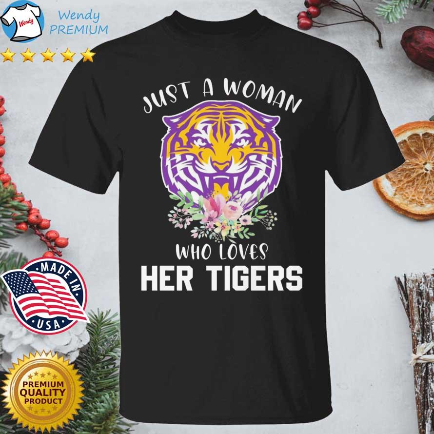 Clemson Tigers Just A Woman Who Loves Her Tigers shirt