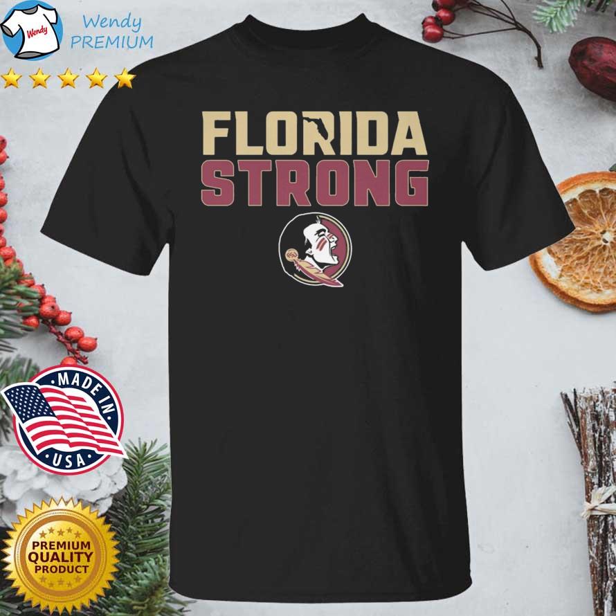 Florida State Seminoles Florida Strong shirt