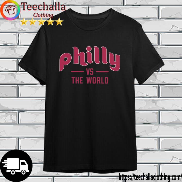 Funny philadelphia Phillies Philly Vs The World shirt, hoodie