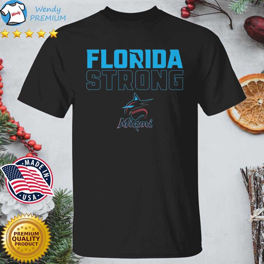 Miami Marlins Florida Strong shirt