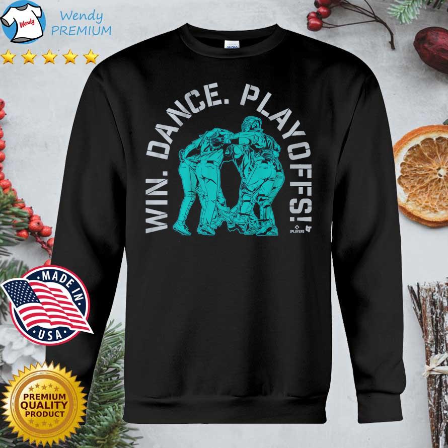 Seattle Mariners Win Dance Repeat shirt, hoodie, sweater, long