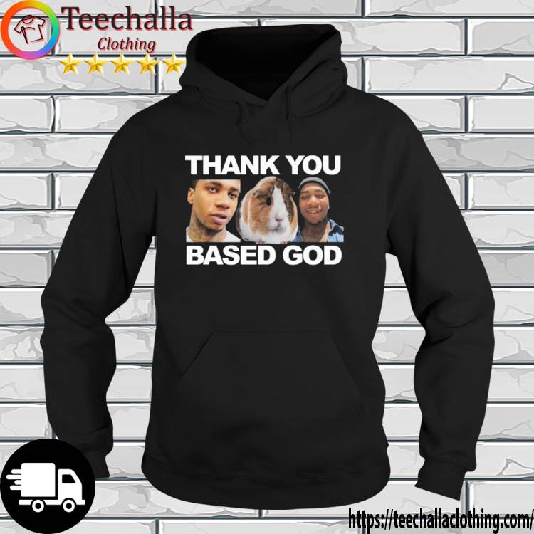 The Guinea Pig Thank You Based God s hoodie