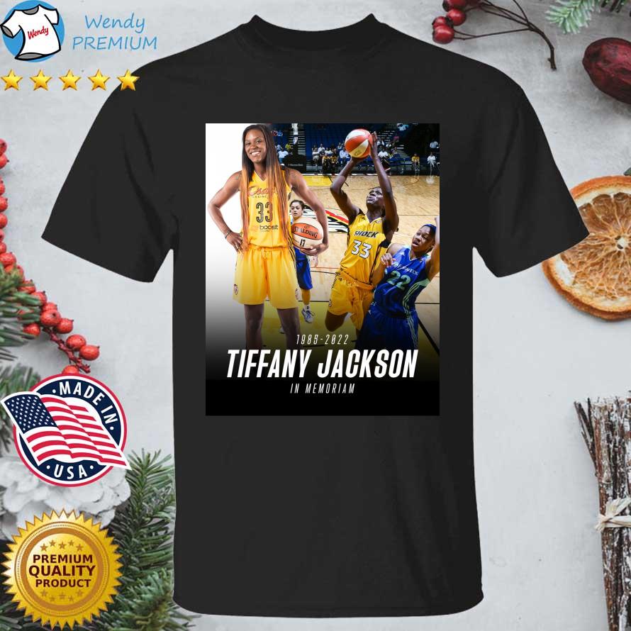 Tiffany Jackson 1985-2022 In Memoriam shirt