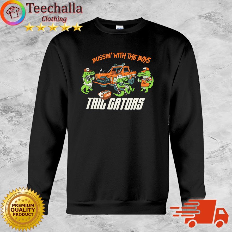 Bussin' With The Boys Tail Gators shirt