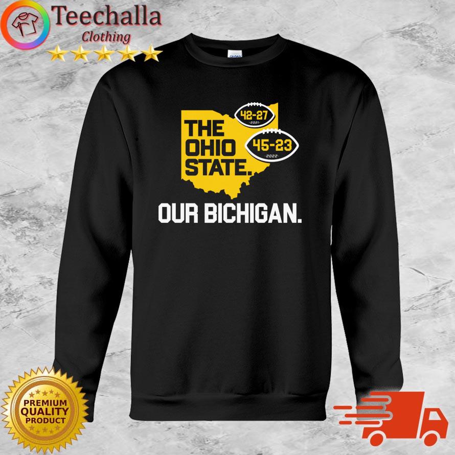 The Ohio State Our Bichigan shirt