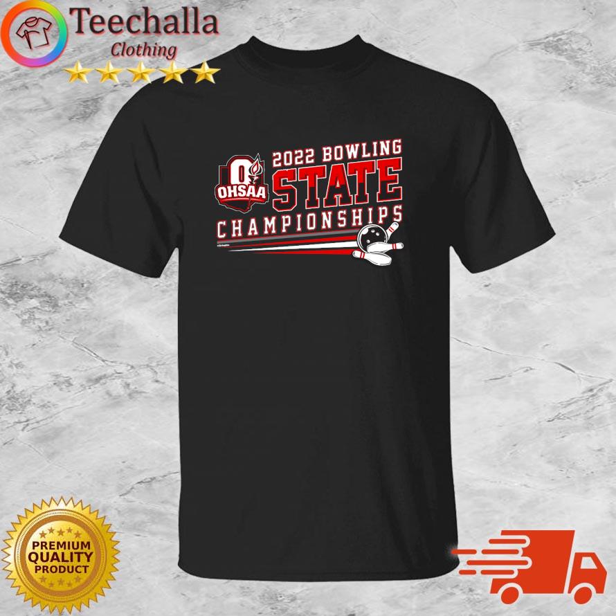 2022 OHSAA Bowling State Championships s shirt