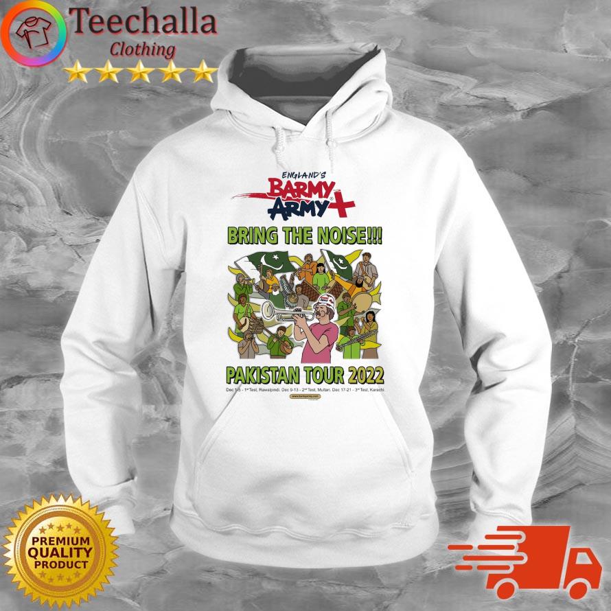 England's Barmy Army Bring The Noise Pakistan Tour 2022 s Hoodie