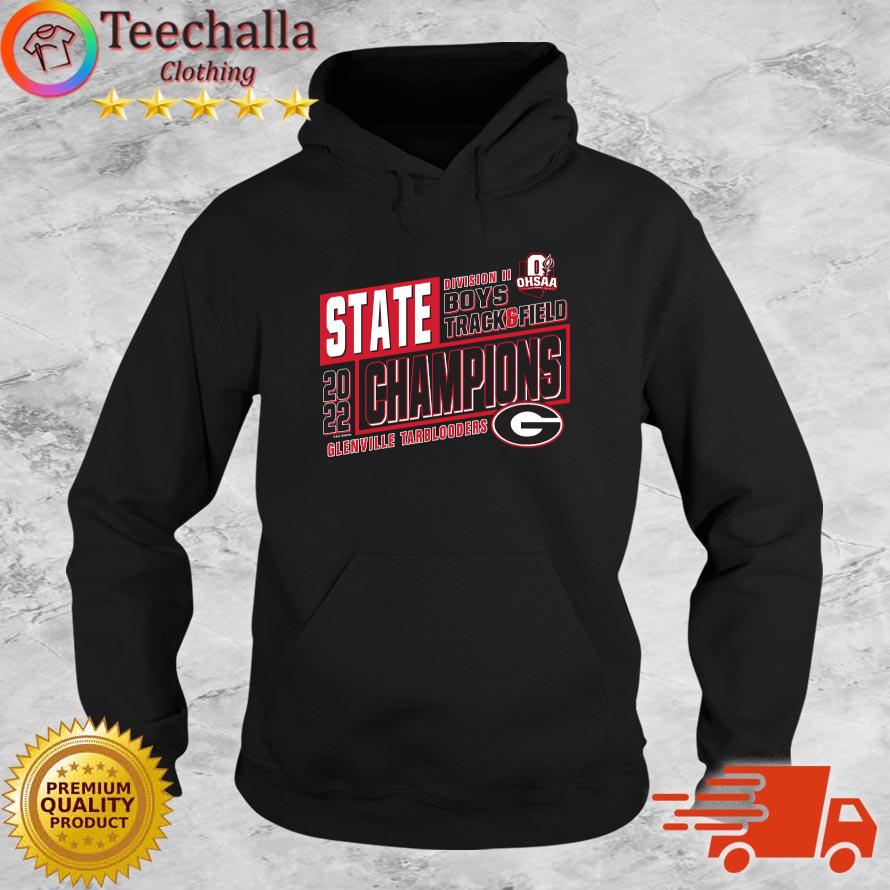 Glenville Tarblooders 2022 OHSAA Boys Track & Field D2 State Champions s Hoodie