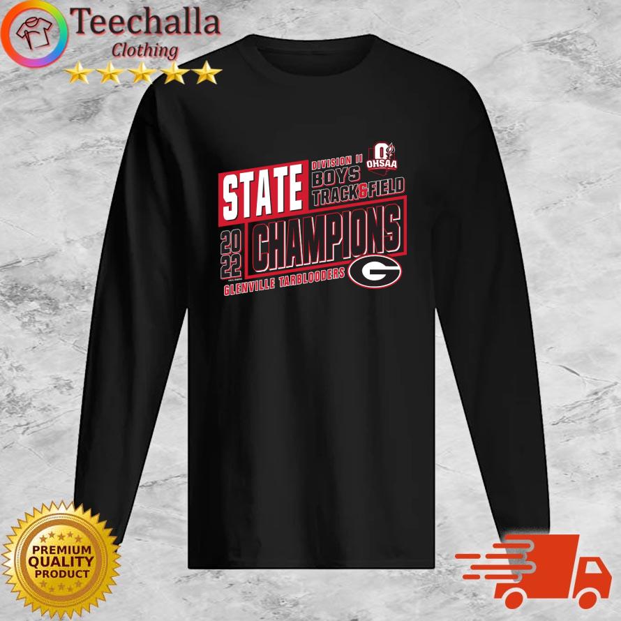 Glenville Tarblooders 2022 OHSAA Boys Track & Field D2 State Champions s Long Sleeve