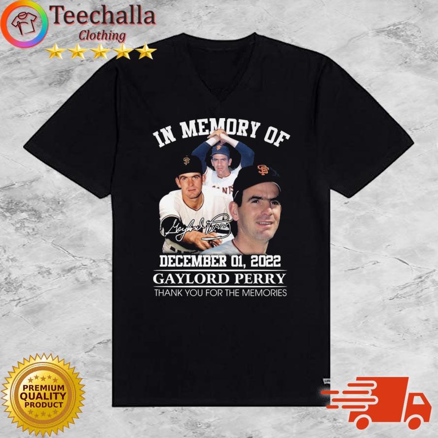 In Memory Of December 01 2022 Gaylord Perry Thank You For The Memories Signature s V-neck