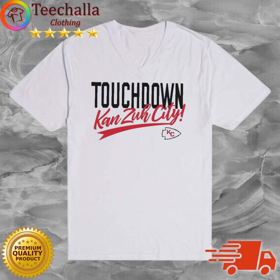 Kansas City Chiefs Touchdown Kan Zuh City Shirt V-neck
