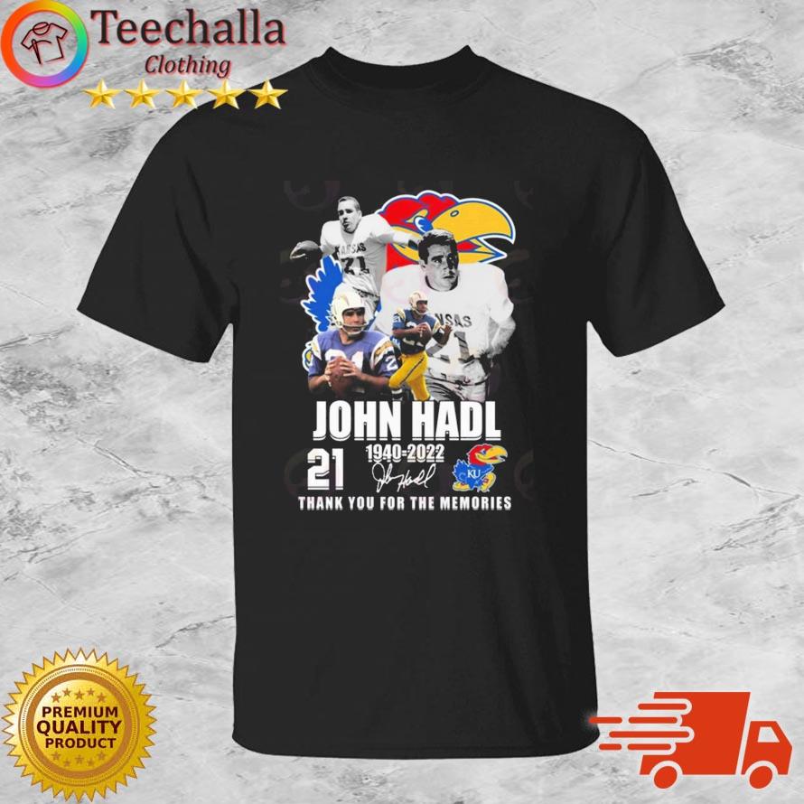 Kansas Jayhawks John Hadl 1940-2022 Thank You For The Memories Signature s shirt