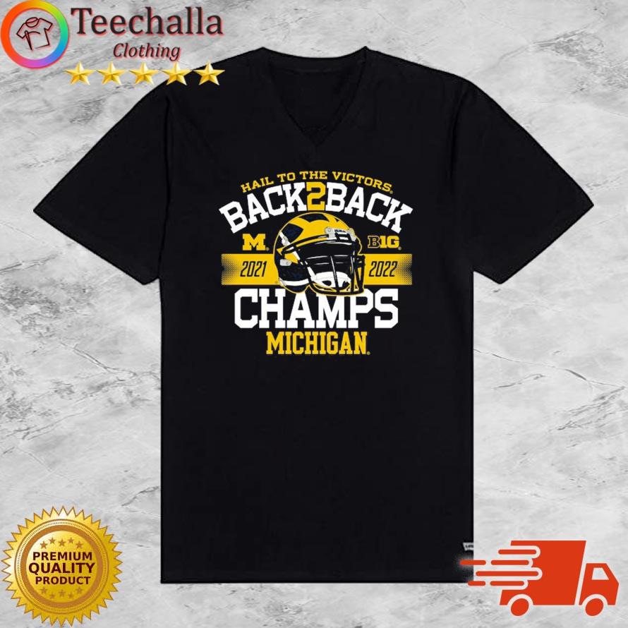 Michigan Wolverines Hail To The Victors Back 2 Back 2021-2022 Big Champs s V-neck