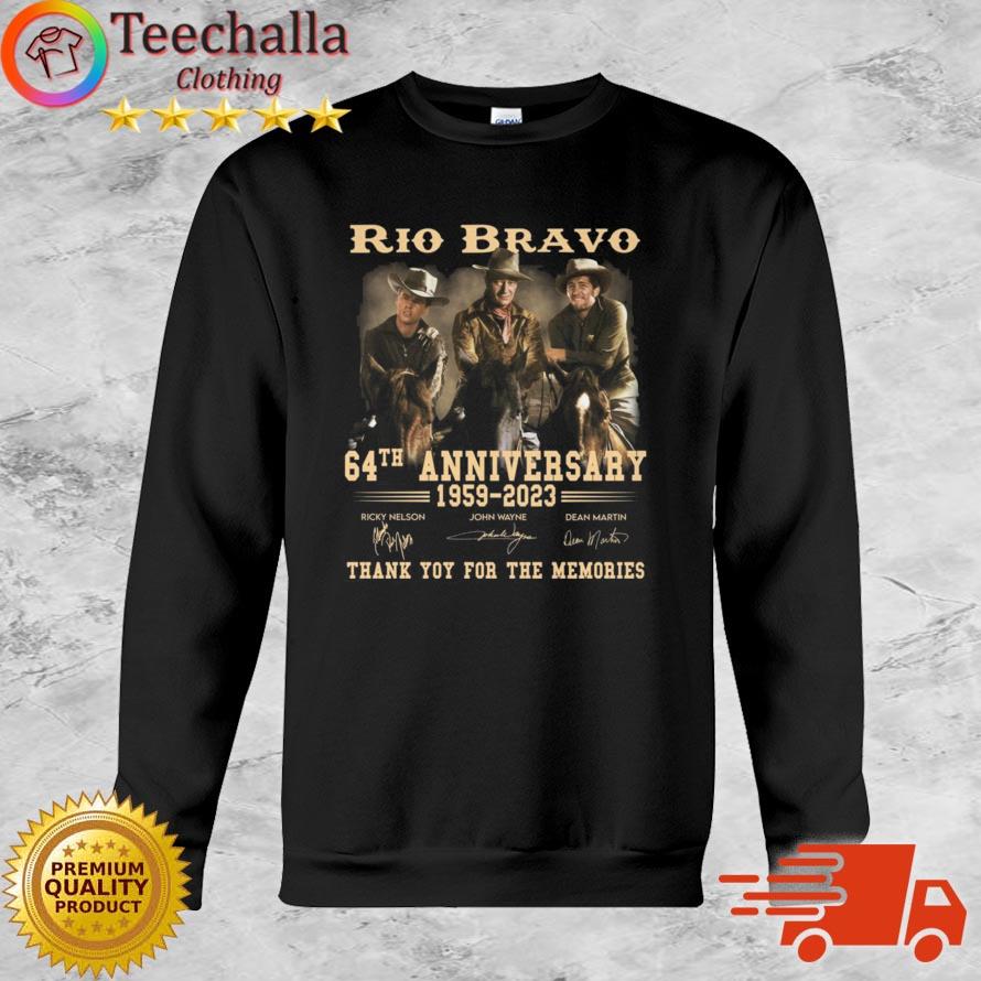 Rio Bravo 64th Anniversary 1959-2023 Thank You For The Memories Signatures shirt