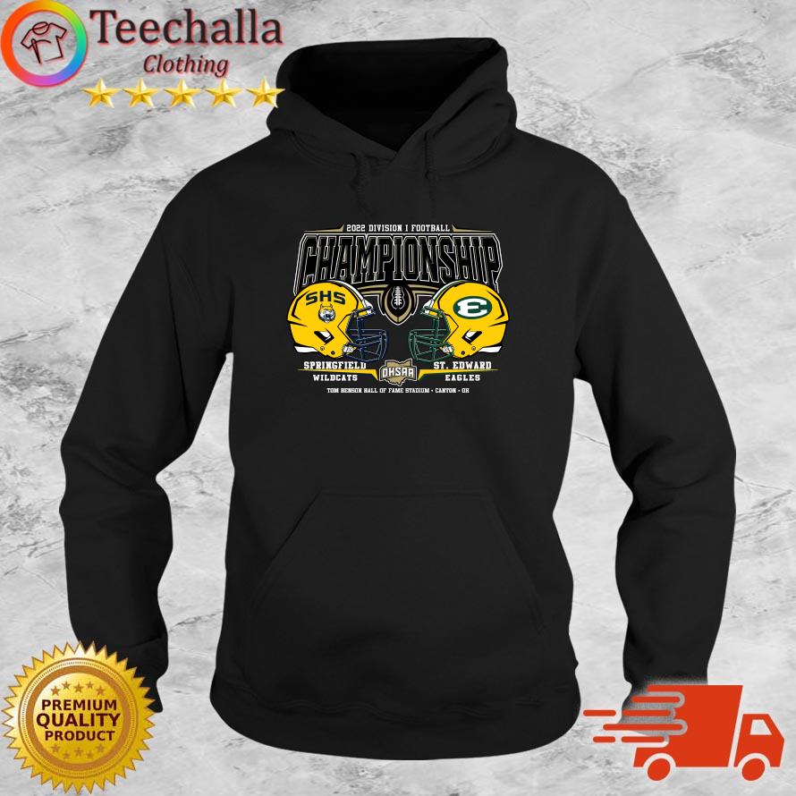Springfield Wildcats Vs St. Edward Eagles 2022 Division I Football Championship s Hoodie
