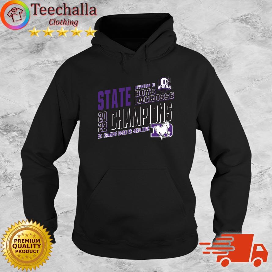 St. Francis DeSales Stallions 2022 OHSAA Boys Lacrosse Division II State Champions s Hoodie