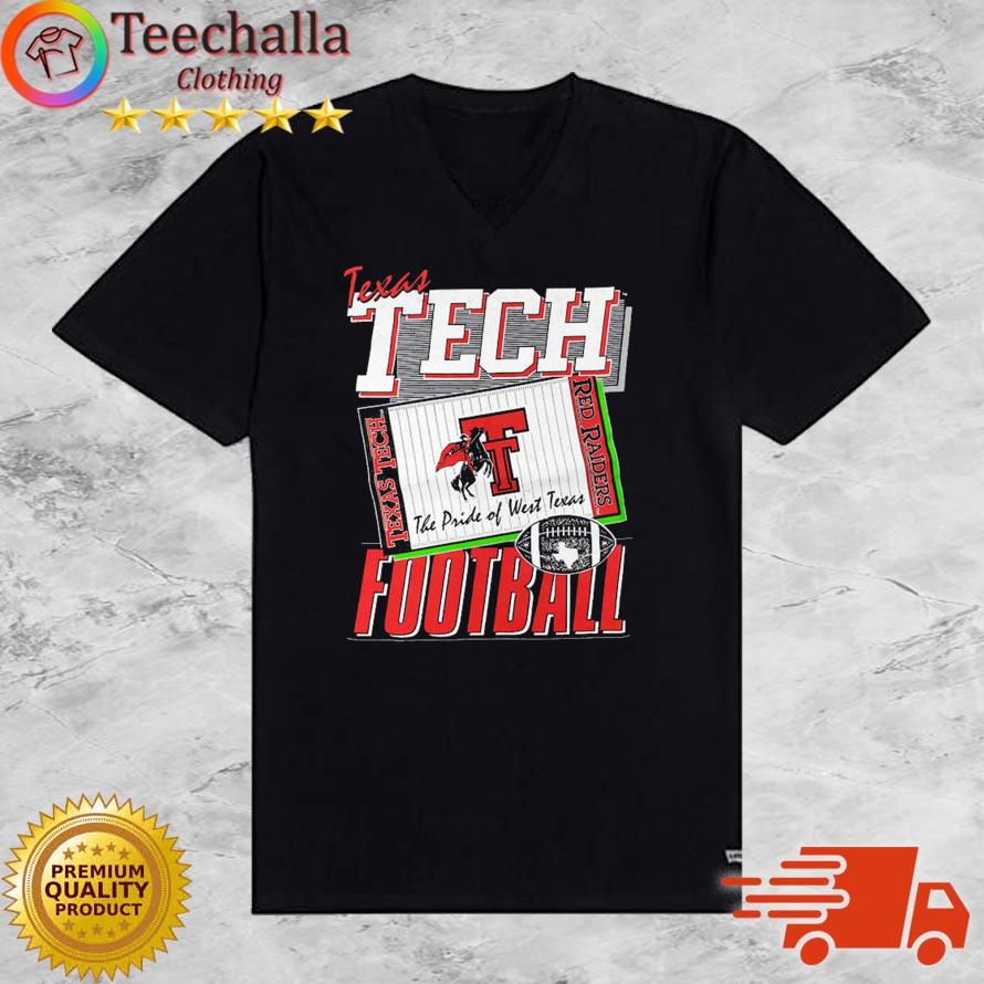 Texas Tech Football Red Raiders The Pride Of West Texas s V-neck