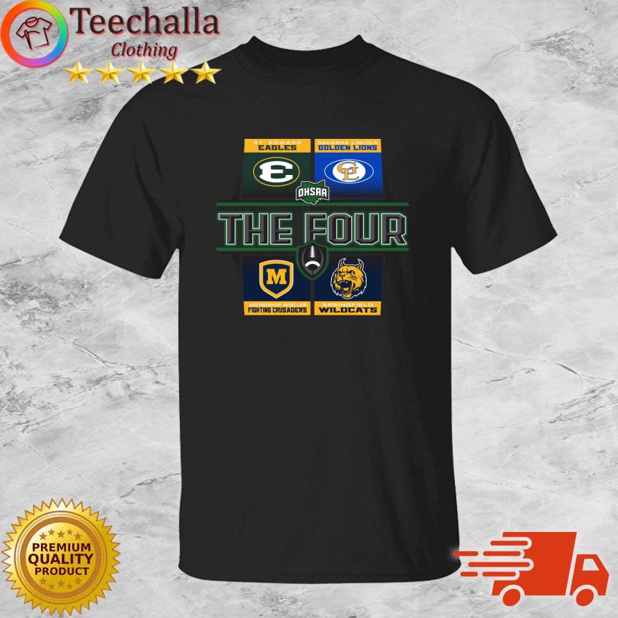 2022 OHSAA Football Division I State Semifinals The Four s shirt