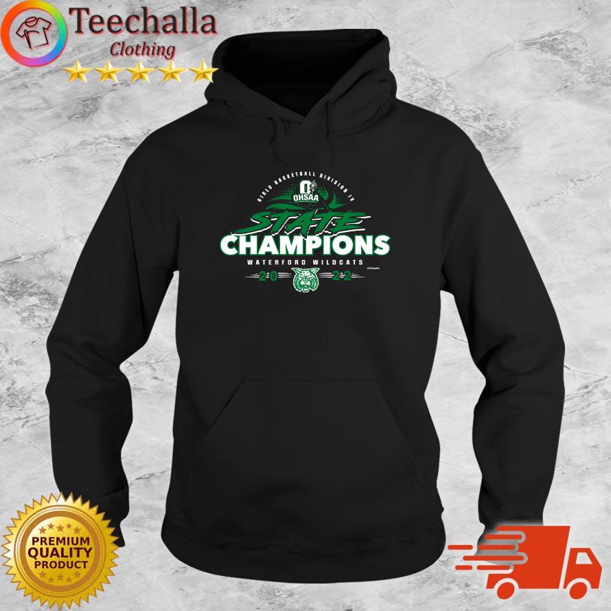 Waterford Wildcats 2022 OHSAA Girls Basketball Division IV State Champions s Hoodie