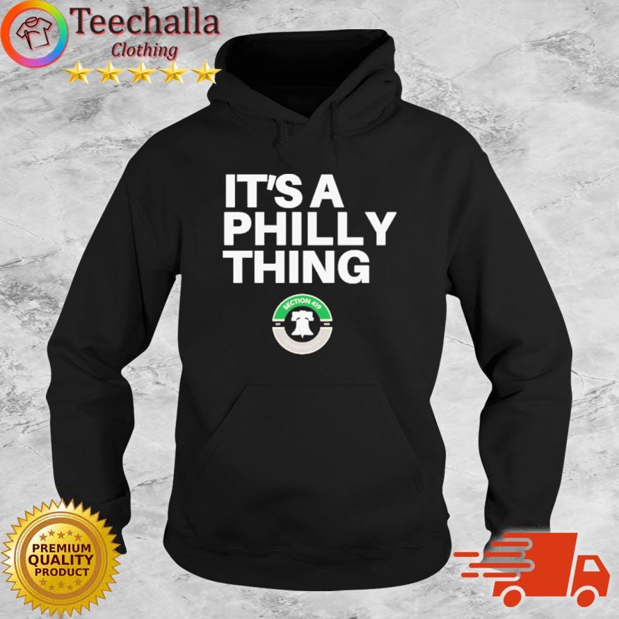It's A Philly Thing Eagles Shirt Hoodie