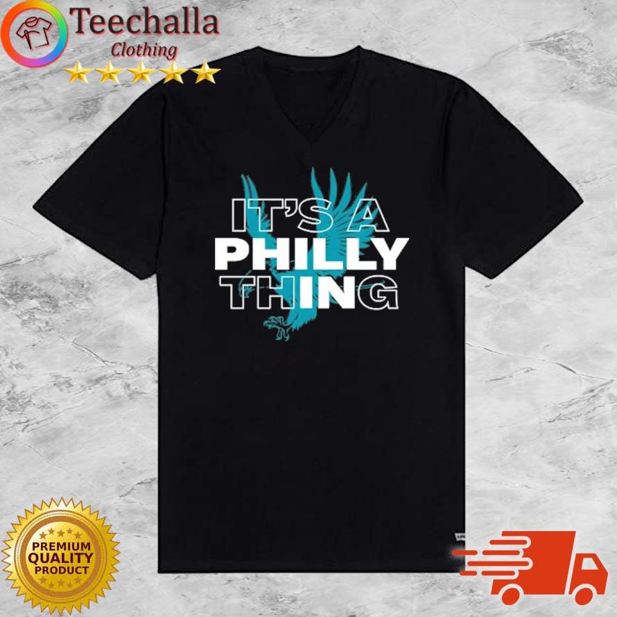 It's a Philly Thing It's a Philadelphia Thing Fan Lover Shirt V-neck