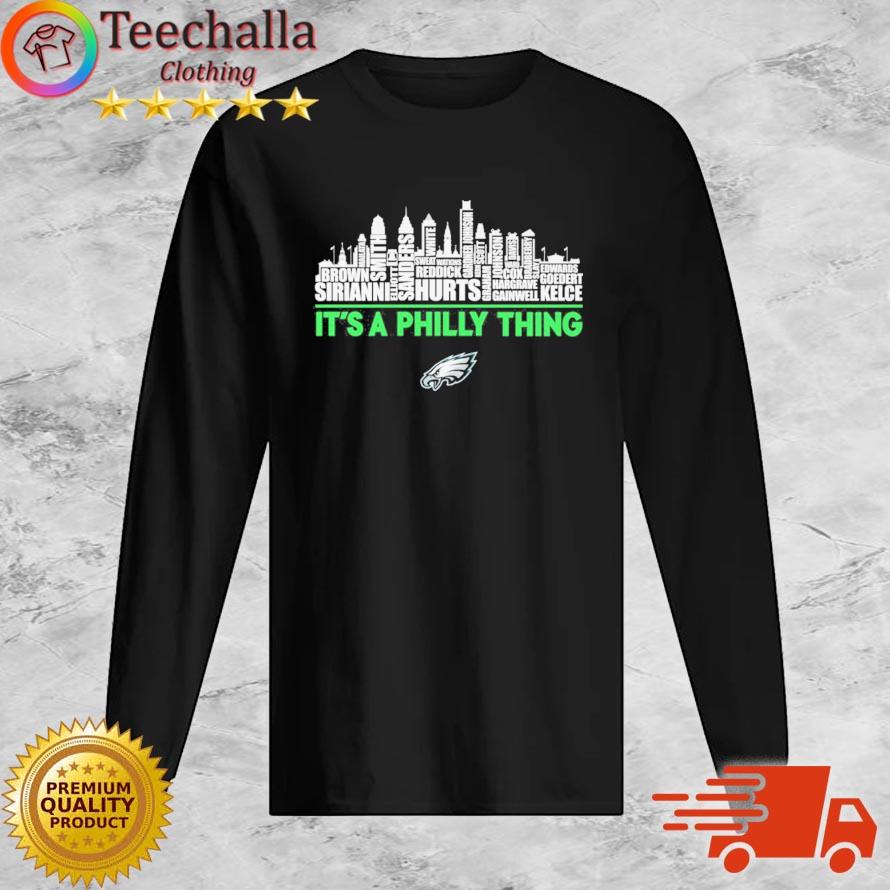 Philadelphia Eagles Football Player Names Skyline It's A Philly Thing s Long Sleeve