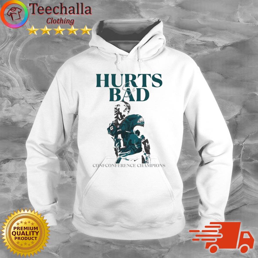 Philadelphia Eagles Hurts So bad Conference Champions s Hoodie