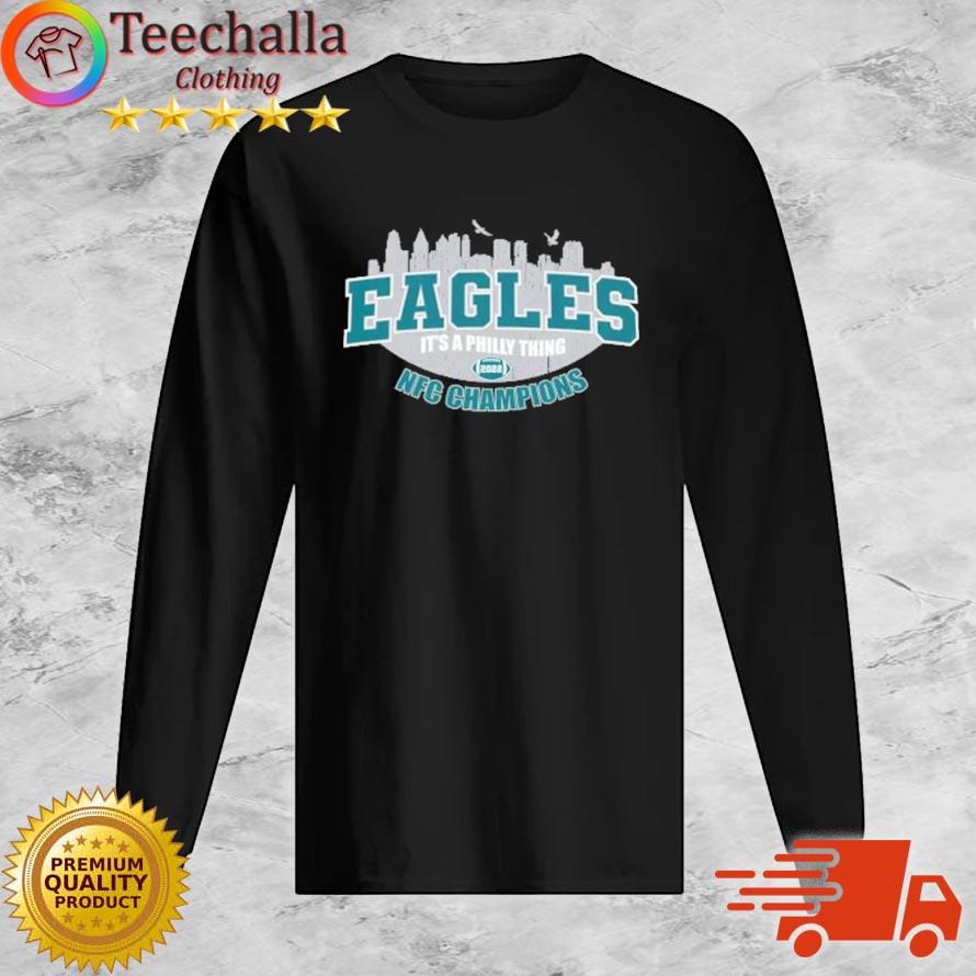 Philadelphia Eagles Skyline It's A Philly Thing 2022 NFC Champions s Long Sleeve