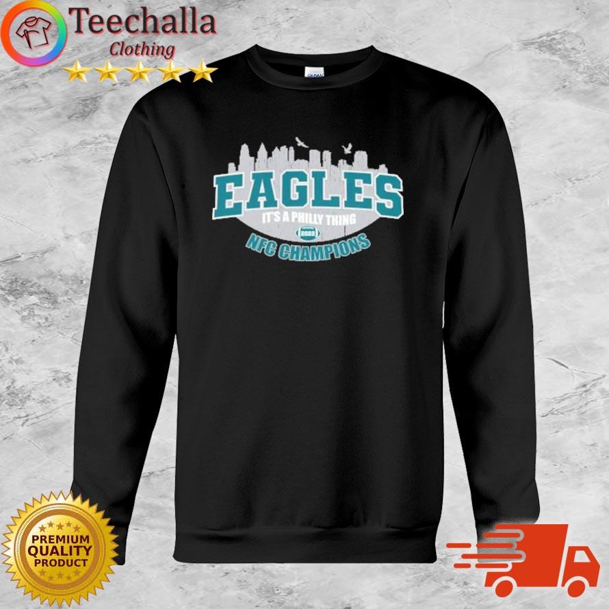 Philadelphia Eagles Skyline It's A Philly Thing 2022 NFC Champions s Sweatshirt