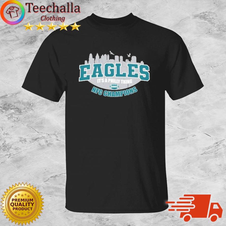 Philadelphia Eagles Skyline It's A Philly Thing 2022 NFC Champions shirt
