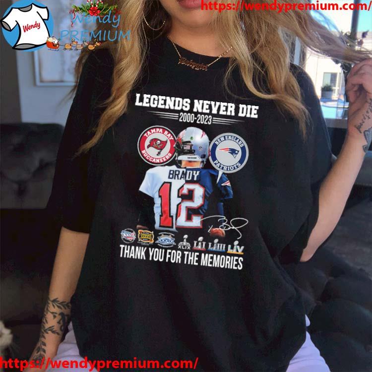 Buccaneers And Patriots Tom Brady Legends Never Die 2000-2023 Thank You For The Memories Signature shirt