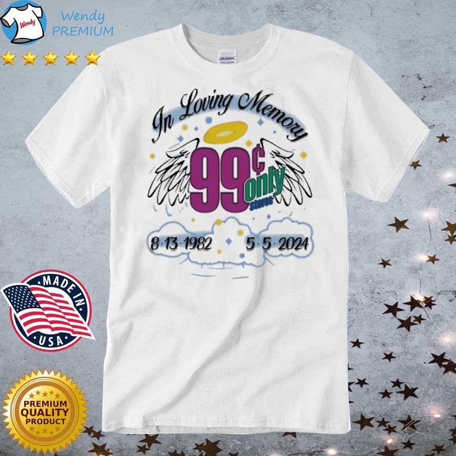 Official Official In Loving Memory 99 Only 2024 T-shirt
